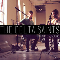 The Delta Saints - Ourvinyl Sessions (Live)