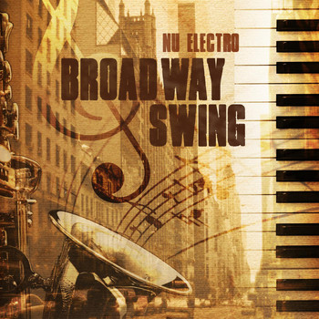 Various Artists - Nu Electro Broadway Swing