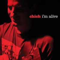 Chich - I'm Alive (Explicit)
