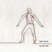 Sans Souci - On the Line