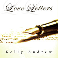 Kelly Andrew - Love Letters