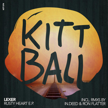 Lexer - Rusty Heart E.P. (Incl. Rmxs By In.Deed & Ron Flatter)