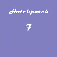 Hotchpotch - 7