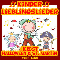 Tikki Club - Kinder Lieblingslieder: Herbst, Halloween & St. Martin
