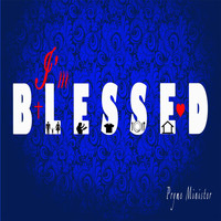 Pryme Minister - I'm Blessed
