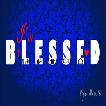 Pryme Minister - I'm Blessed
