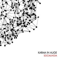 Karma In Auge - Socialnoia - EP