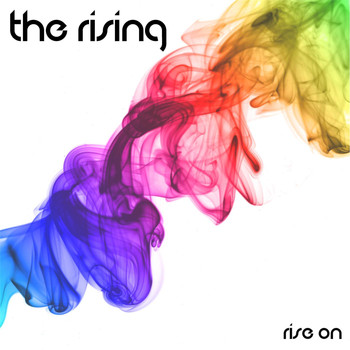 The Rising - Rise On