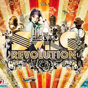 Various Artists - The Electro Swing Revolution, Vol. 4
