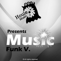 Funk V. - Music