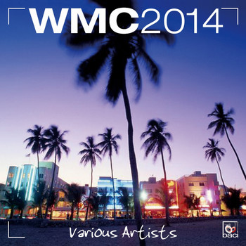 Various Artists - WMC 2014