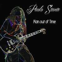 Paolo Stante - Man Out of Time - Single