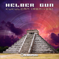 Helber Gun - Kukulcán_Remixes