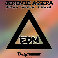 Jeremie Assera - Ankara / Sandman / Carnival (EDM)