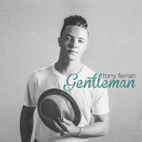 Tony Ferrari - Gentleman