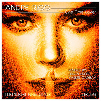 André Rigg - One Time Lover