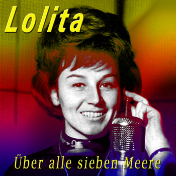 Lolita - Über alle sieben Meere