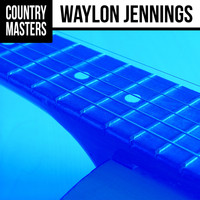 Waylon Jennings - Country Masters: Waylon Jennings