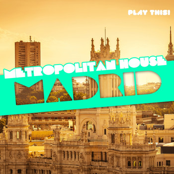 Various Artists - Metropolitan House: Madrid