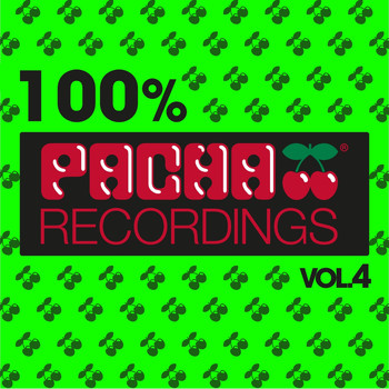 Various Artists - 100% Pacha Recordings, Vol. 4