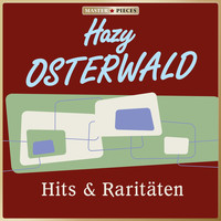 Hazy Osterwald - MASTERPIECES presents Hazy Osterwald: Hits & Raritäten
