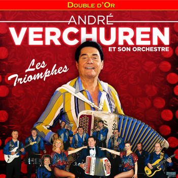 André Verchuren - Les Triomphes