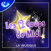 Jean-Michel Bernard - Les 12 coups de midi: La musique