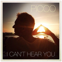 Picco - I Can't Hear You