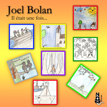 Joel Bolan - Il était une fois ...