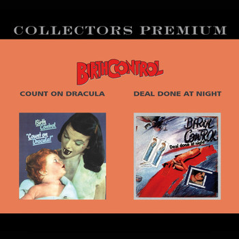 Birth Control - Count on Dracula / Deal Done at Night