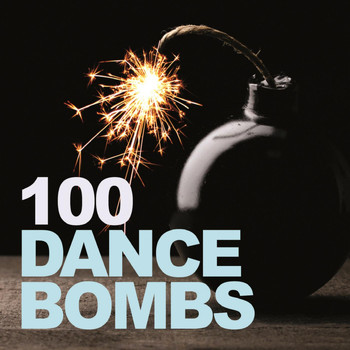 Various Artists - 100 Dance Bombs