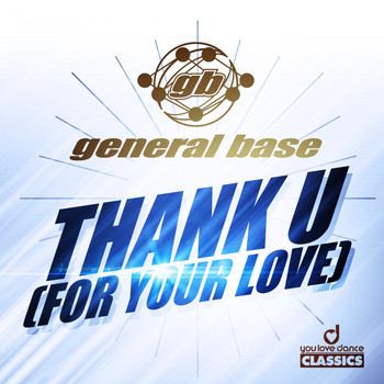 General Base - Thank U (For Your Love)