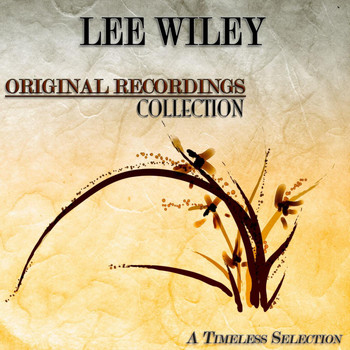 Lee Wiley - Original Recordings Collection (A Timeless Selection)