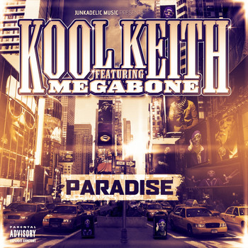 Kool Keith - Paradise (Explicit)