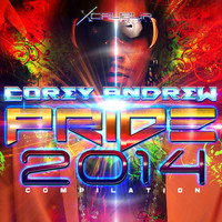 Corey Andrew - Pride 2014 Compilation