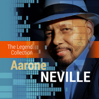 Aaron Neville - The Legend Collection: Aaron Neville