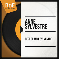 Anne Sylvestre - Best of Anne Sylvestre