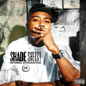 Shade Sheist - Informal Introduction: Classic Edition
