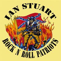 Ian Stuart - Rock 'n' Roll Patriots (Explicit)