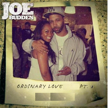 Joe Budden - Ordinary Love S*** Pt. 1