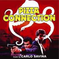 Carlo Savina - Pizza Connection (Original Motion Picture Soundtrack)