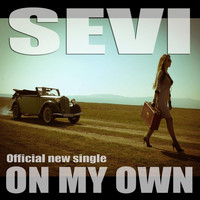 Sevi - On My Own
