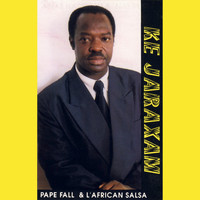 Pape Fall - Ke Jaraxam