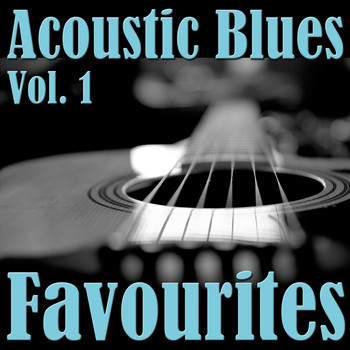 Various Artists - Acoustic Blues Favourites, Vol. 1