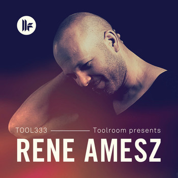 Rene Amesz - Toolroom Presents: Rene Amesz