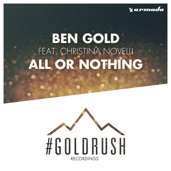 Ben Gold feat. Christina Novelli - All Or Nothing