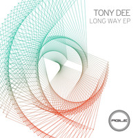 Tony Dee - Long Way EP
