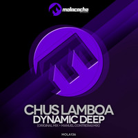 Chus Lamboa - Dynamic Deep