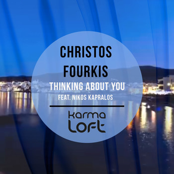 Christos Fourkis - Thinking About You