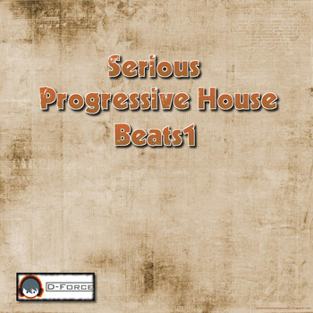Various Artists - Serious Progressive House Beats, Vol. 1 (Volume 1)
